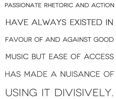 passionaterhetoricandaction0ahasalwaysexistedin0afavourofandagainstgood0amusicbuteaseofaccess0ahasma-default